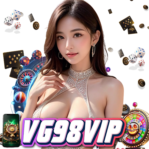 vg98vip สล็อต
